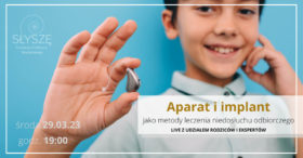 Aparat i implant jako metoda leczenia niedosłuchu odbiorczego