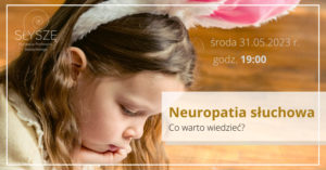 Neuropatia Słuchowa – webinar