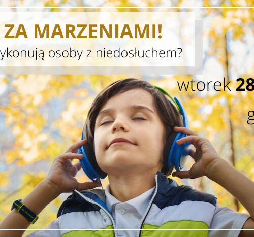 PODĄŻAJ ZA MARZENIAMI!