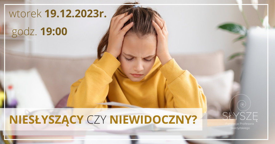 NIESŁYSZĄCY CZY NIEWIDOCZNY?